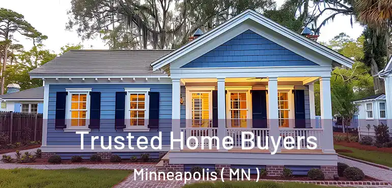  Trusted Home Buyers Minneapolis ( MN )